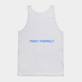 Trust Yourself Light ver. Tank Top